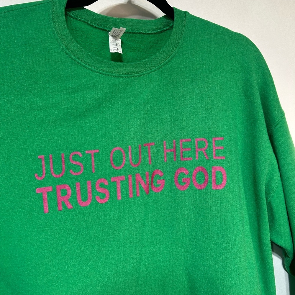 Faith based crew neck sweatshirt. Size XL. Green and hot pink.